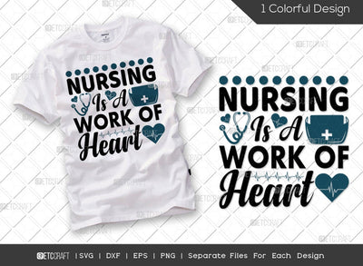 Nursing Is A Work Of Heart SVG Cut File | Nursing School Svg | Nursing Life Svg | Medical Svg | Funny Nurse Svg | Caregiver Svg | Nurse Quote Svg SVG ETC Craft 