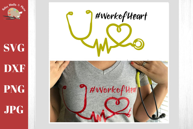 Nursing is a work of heart svg - Nurse quote - #workofheart nurse shirt svg dxf SVG The Artsy Spot 