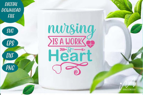 nursing is a work of heart svg SVG Isabella Machell 