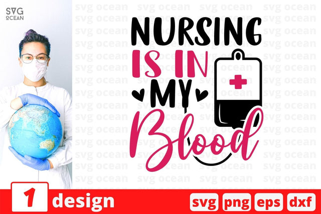 Nursing is in my blood SVG Cut File SVG SvgOcean 