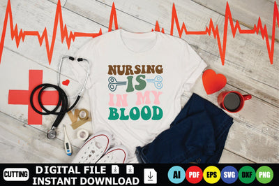 Nursing Is In My Blood SVG Shahin alam 