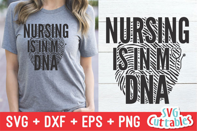 Nursing Is In My DNA SVG Svg Cuttables 