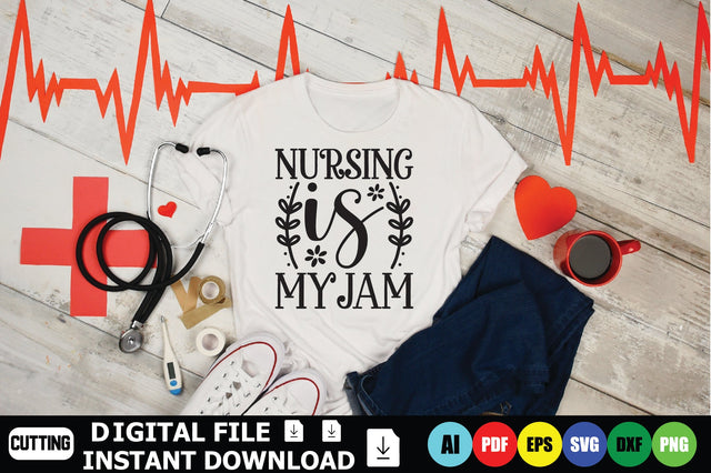 Nursing Is My Jam SVG Shahin alam 
