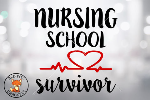 Nursing school survivor, Rn Lpn Lvn Cna Nurse File, Svg png dxf SVG RedFoxDesignsUS 