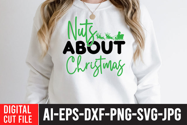 Nuts About Christmas SVG Cut File , Nuts About Christmas SVG Quotes SVG BlackCatsMedia 
