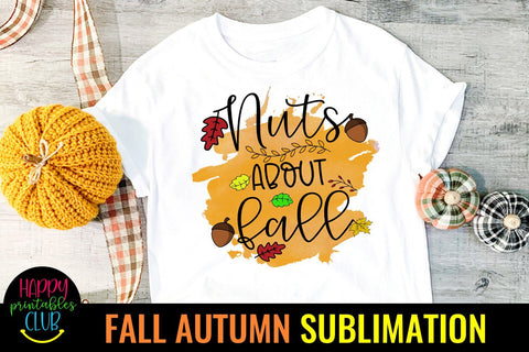 Nuts About Fall Sublimation -Fall Autumn Sublimation Ideas Sublimation Happy Printables Club 