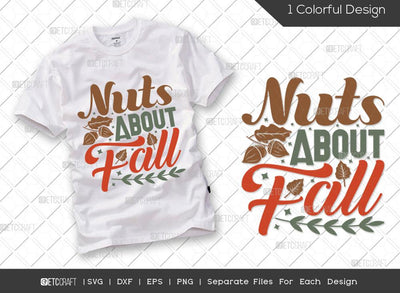 Nuts About Fall SVG Cut File | Nuts Svg | Acorn Svg | Fall Svg | Thankful Svg | Thanksgiving Svg | Hunting T-shirt Design SVG ETC Craft 