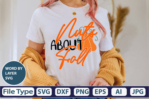 Nuts About Fall SVG Cut File SVGs,quotes-and-sayings,food-drink mini-bundles,print-cut,on-sale Clipart Clip Art Sublimation or Vinyl Shirt Design SVG DesignPlante 503 