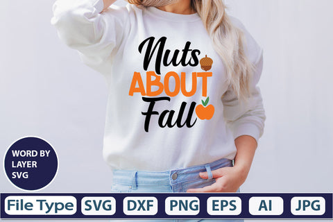Nuts About Fall SVG Cut File SVGs,quotes-and-sayings,food-drink mini-bundles,print-cut,on-sale Clipart Clip Art Sublimation or Vinyl Shirt Design SVG DesignPlante 503 
