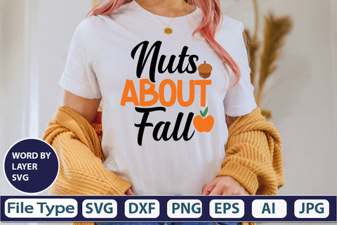 Nuts About Fall SVG Cut File SVGs,quotes-and-sayings,food-drink mini-bundles,print-cut,on-sale Clipart Clip Art Sublimation or Vinyl Shirt Design SVG DesignPlante 503 