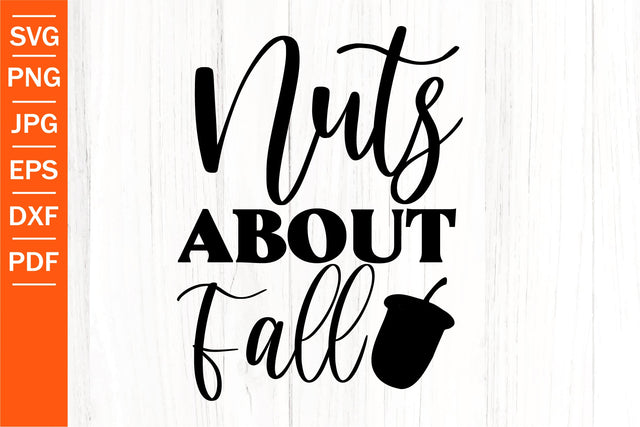 Nuts About Fall SVG | Fall Cut File | Autumn SVG SVG SeventhHeavenStudios 