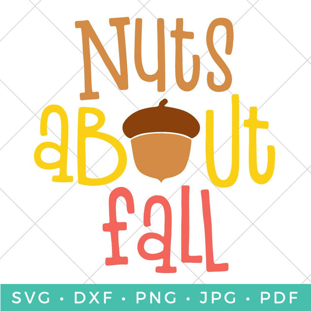 Nuts About Fall SVG Hey Let's Make Stuff 