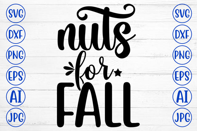 Nuts For Fall SVG Cut File SVG Syaman 