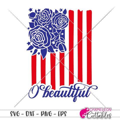 O beautiful America - American Flag with Flowers - 4th of July - USA - Patriotic Shirt Design - SVG SVG Chameleon Cuttables 