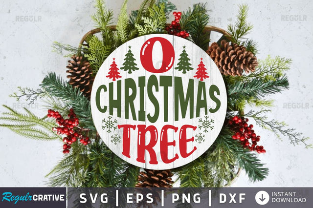 O christmas tree SVG SVG Regulrcrative 