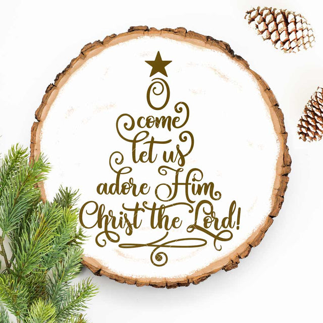 O come let us adore Him Christ the Lord - Christmas Tree - SVG SVG Chameleon Cuttables 