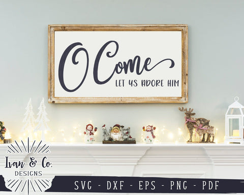 O Come Let Us Adore Him SVG Files | Christmas SVG | Christian Quote | Holidays SVG | Cricut | Silhouette | Commercial Use | Cut Files (1060275337) SVG Ivan & Co. Designs 