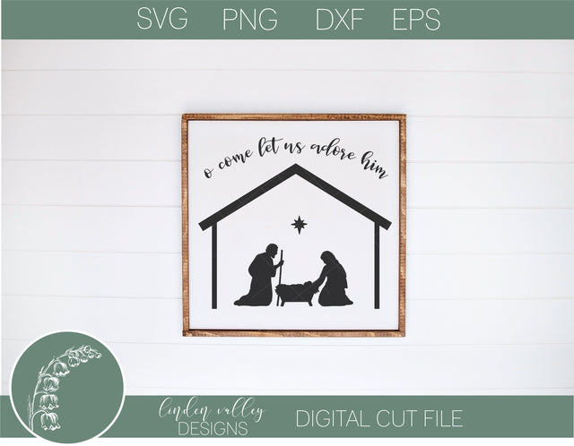 O Come Let Us Adore Him SVG|Farmhouse Christmas SVG SVG Linden Valley Designs 