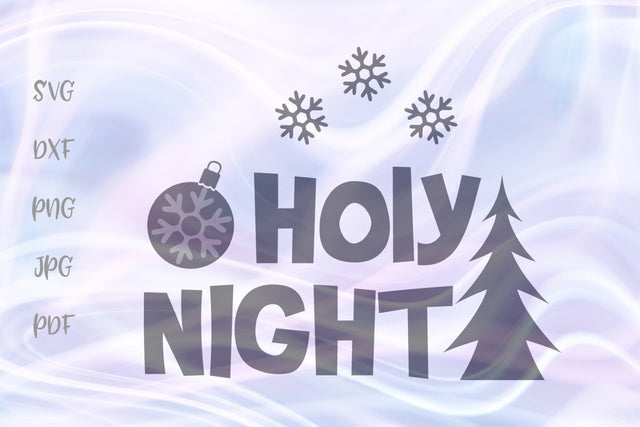 O Holy Night 2 Christmas Eve SVG, PNG, DXF, PDF, JPG SVG Digitals by Hanna 