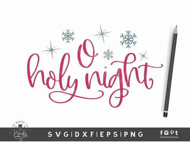O Holy Night | Christmas cut file SVG TheBlackCatPrints 