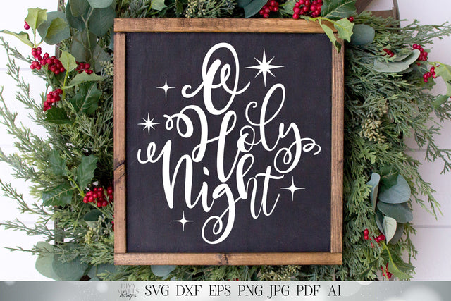O Holy Night | Christmas Cutting File | The Stars Are Brightly Shining | Jesus | Christian Hymn Art | Farmhouse Sign SVG Diva Watts Designs 