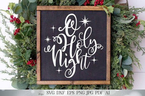 O Holy Night | Christmas Cutting File | The Stars Are Brightly Shining | Jesus | Christian Hymn Art | Farmhouse Sign SVG Diva Watts Designs 