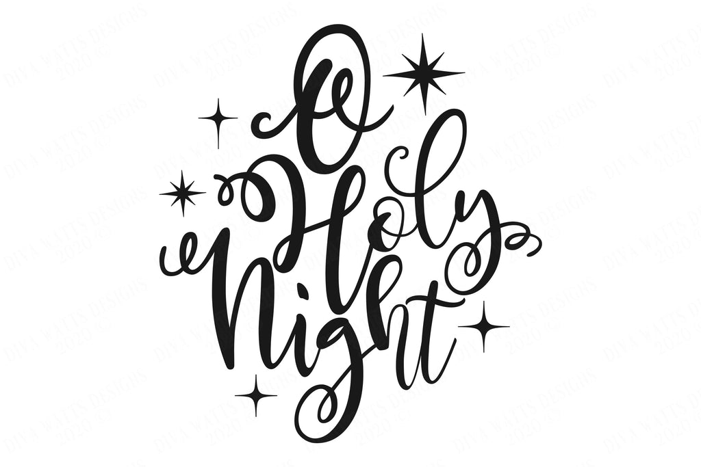 O Holy Night | Christmas Cutting File | The Stars Are Brightly Shining ...