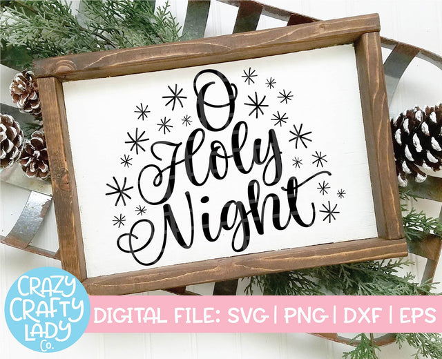 O Holy Night | Christmas SVG Cut File SVG Crazy Crafty Lady Co. 