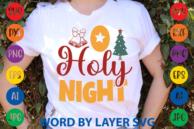 O Holy Night, Christmas SVG Design SVG Rafiqul20606 