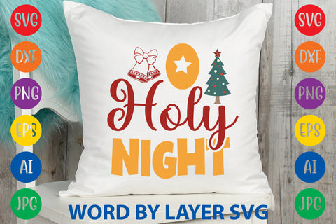 O Holy Night, Christmas SVG Design SVG Rafiqul20606 
