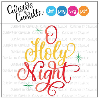 O Holy Night Hand Lettered SVG Cut File SVG Cursive by Camille 