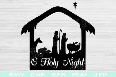 O Holy Night Manger Scene Svg, Christmas Svg Files For Cricut And Silhouette Glowforge, Nativity Svg SVG TiffsCraftyCreations 