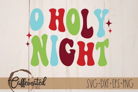 O Holy Night Retro svg SVG Caffeinated SVGs 