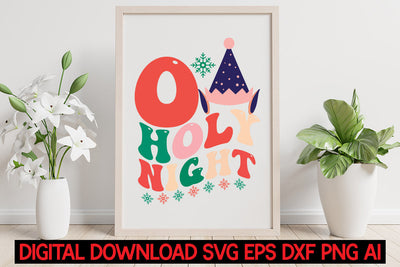 O Holy Night svg cut file SVG Blessedprint 
