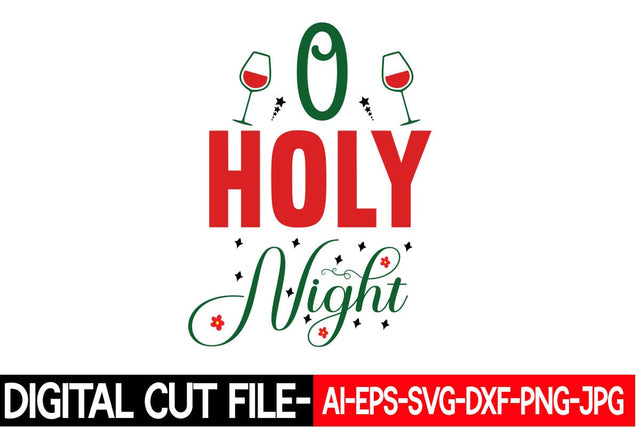 O Holy Night Svg cut file SVG Blessedprint 