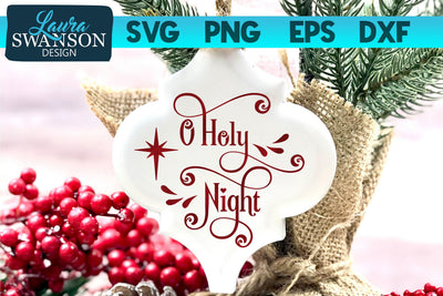 O Holy Night SVG Cut File SVG Laura Swanson Design 