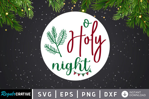 O holy night SVG Design SVG Regulrcrative 