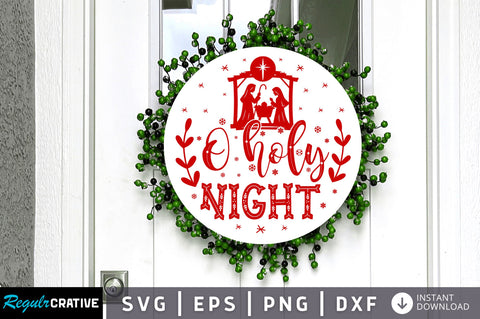 O holy night SVG Design SVG Regulrcrative 