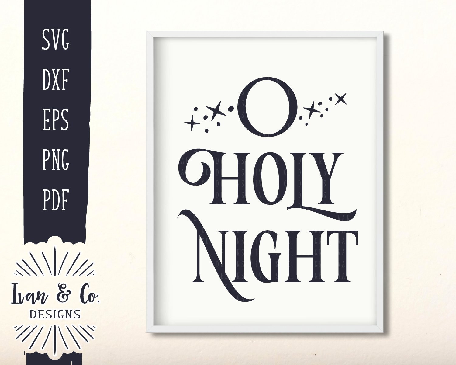 O Holy Night hand lettered christmas SVG cut file