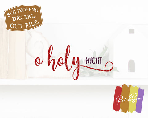 O Holy Night SVG Files | Christmas Svg | Oh Holy Night Svg | Holidays Svg | Commercial Use | Cricut | Silhouette | Digital Cut Files (1106868219) SVG PinkZou 