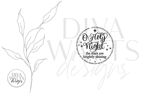 O Holy Night SVG | Round Design SVG Diva Watts Designs 