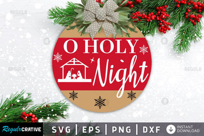 O holy Night SVG SVG Regulrcrative 