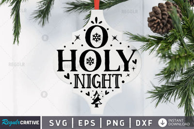 O holy night SVG SVG Regulrcrative 
