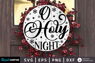 O holy night SVG SVG Regulrcrative 