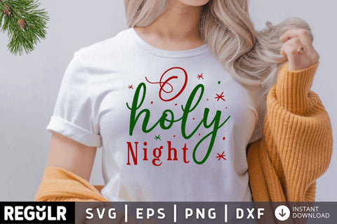 O holy night SVG SVG Regulrcrative 