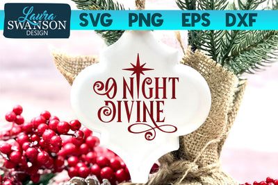 O Night Divine SVG Cut File SVG Laura Swanson Design 