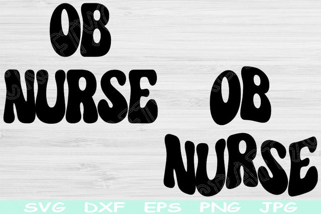 OB Nurse Svg Dxf Png Eps Cut Files, Labor And Delivery Svg, Nursing Svg Files For Cricut, Nurse Life Svg Silhouette Digital Download Designs SVG TiffsCraftyCreations 