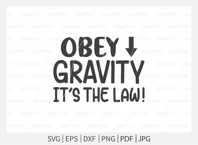Obey gravity it's the law Svg, Science Svg, I Love Science, Chemistry svg, School Svg, Lab SVG file, Science teacher svg, Science Cut Files, Science Png, for Crafters SVG Dinvect 