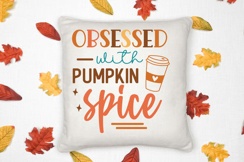 Obsessed with pumpkin SVG Design SVG Regulrcrative 