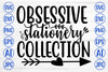 OBSESSIVE STATIONERY COLLECTION SVG Cut File - So Fontsy